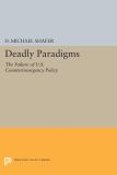 Deadly Paradigms