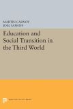 Education and Social Transition in the Third World