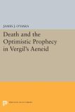 Death and the Optimistic Prophecy in Vergil's AENEID