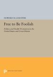 Free to Be Foolish