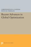 Recent Advances in Global Optimization