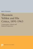 Thorstein Veblen and His Critics, 1891-1963