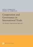 Cooperation and Governance in International Trade