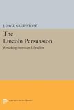 The Lincoln Persuasion