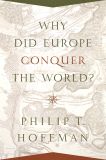 Why Did Europe Conquer the World?