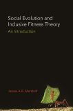 Social Evolution and Inclusive Fitness Theory