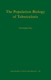 The Population Biology of Tuberculosis