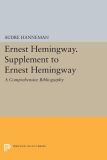 Ernest Hemingway. Supplement to Ernest Hemingway