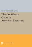 The Confidence Game in American Literature