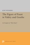 Figure of Faust in Valery and Goethe