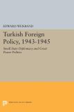 Turkish Foreign Policy, 1943-1945