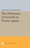 The Dilemmas of Growth in Prewar Japan