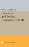 Education and Political Development. (SPD-4), Volume 4