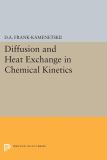 Diffusion and Heat Exchange in Chemical Kinetics