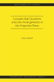 Complex Ball Quotients and Line Arrangements in the Projective Plane