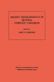 Recent Developments in Several Complex Variables