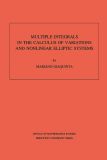 Multiple Integrals in the Calculus of Variations and Nonlinear Elliptic Systems