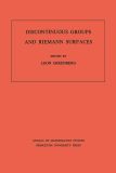 Discontinuous Groups and Riemann Surfaces