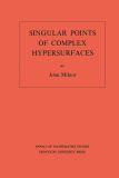 Singular Points of Complex Hypersurfaces