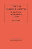 Topics in Harmonic Analysis Related to the Littlewood-Paley Theory