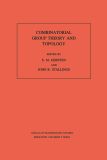 Combinatorial Group Theory and Topology