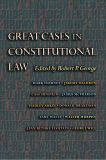 Great Cases in Constitutional Law