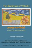 The Rāmāyaṇa of Vālmīki: An Epic of Ancient India, Volume V