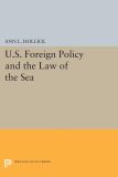 U.S. Foreign Policy and the Law of the Sea