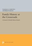 Family History at the Crossroads