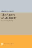 The Flavors of Modernity