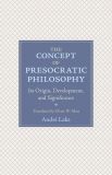 The Concept of Presocratic Philosophy