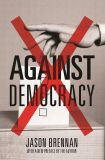 Against Democracy