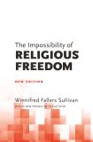 The Impossibility of Religious Freedom