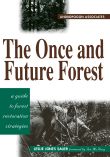 The Once and Future Forest