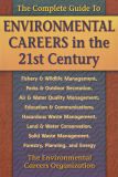 The Complete Guide to Environmental Careers in the 21st Century