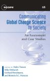 Communicating Global Change Science to Society