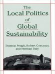 The Local Politics of Global Sustainability