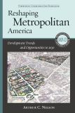 Reshaping Metropolitan America
