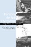 Reshaping the Built Environment
