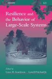 Resilience and the Behavior of Large-Scale Systems