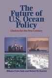 The Future of U.S. Ocean Policy