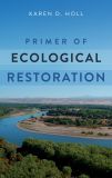 Primer of Ecological Restoration