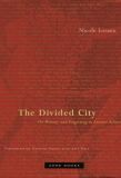 The Divided City