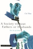 A Society without Fathers or Husbands