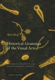 Historical Grammar of the Visual Arts