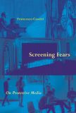 Screening Fears